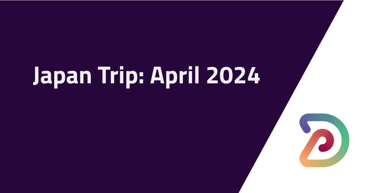 April Japan Trip