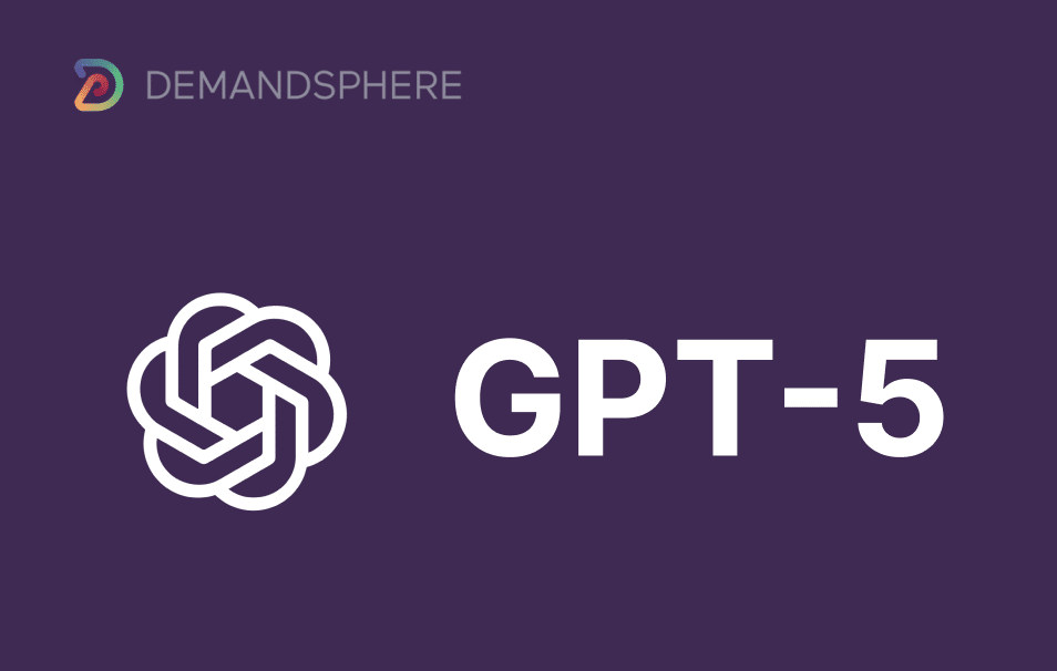 GPT-5 &amp; Gemini Support Added to DemandSphere